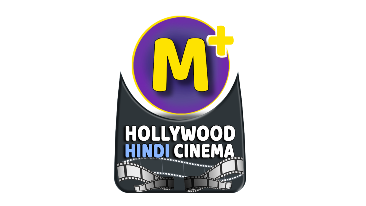 M+ Hollywood Hindi Cinema